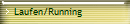 Laufen/Running