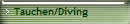 Tauchen/Diving