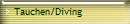 Tauchen/Diving